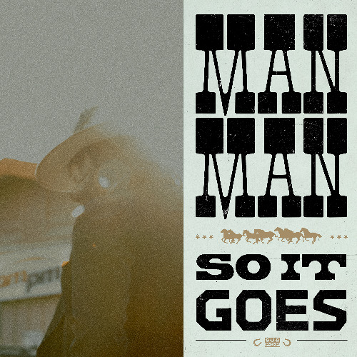 Man Man / Fingers & The Outlaws - So It Goes