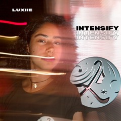 Luxiie - Intensify