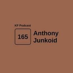 Krossfingers Podcast 165 - Anthony Junkoid