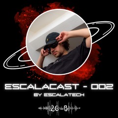 EscalaCast #002 - 2C-B