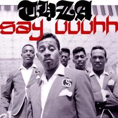 thza - say uuhhh