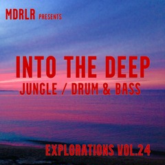MDRLR - INTO THE DEEP - Explorations 24