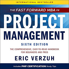 free PDF 💙 The Fast Forward MBA in Project Management (6th Edition): The Comprehensi