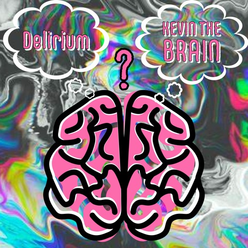 Delirium