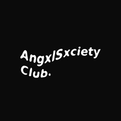 AngxlSxciety Club