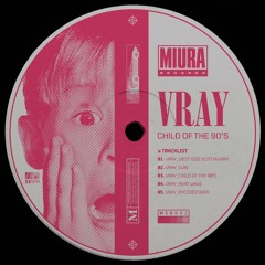 PREMIERE: Vray - West Side Glitchwork [Miura Records]