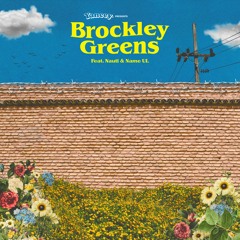 Brockley Greens (feat. Nauti & Name UL)