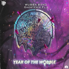 Wubba Band (Ghostfxce Flip)