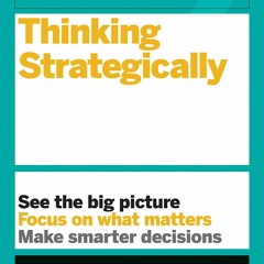 Kindle✔️(online❤️(PDF) HBR Guide to Thinking Strategically (HBR Guide Series)