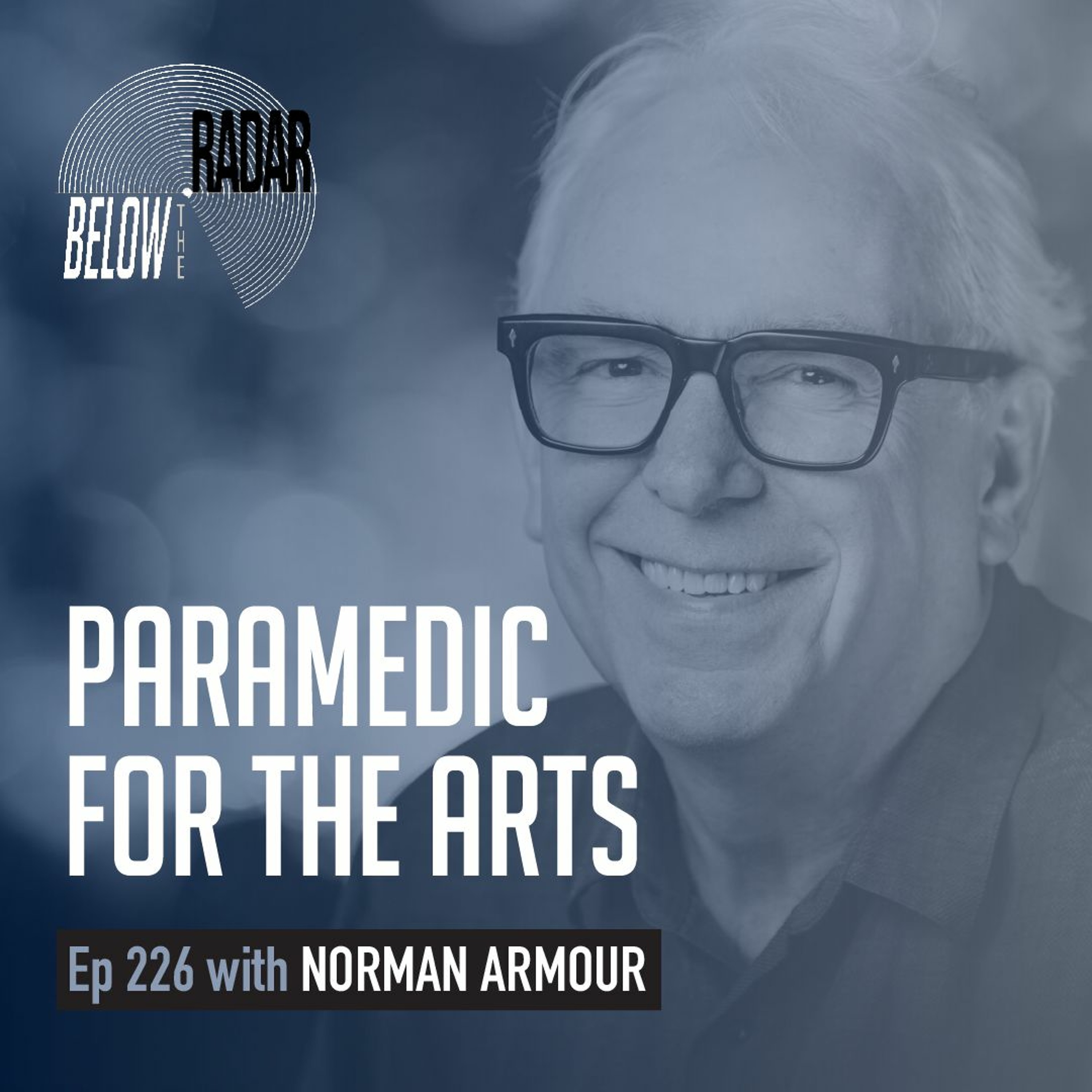 Paramedic for the Arts — with Norman Armour