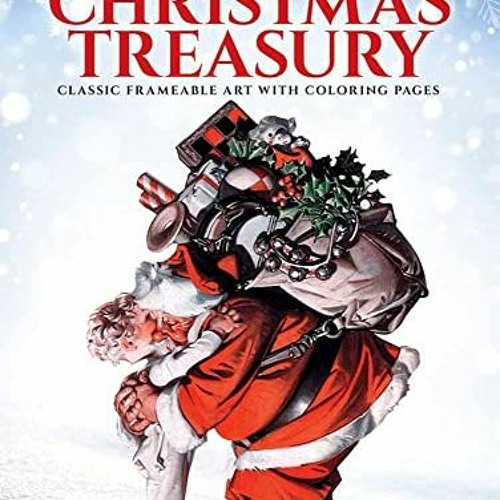 [PDF] ❤️ Read The Saturday Evening Post Christmas Treasury: Classic Ready-to-Frame Prints and Co