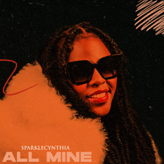 SPARKLE CYNTHIA - ALL MINE