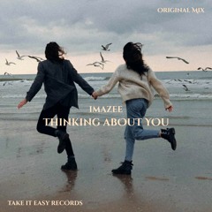 Imazee - Thinking About You (Original Mix)