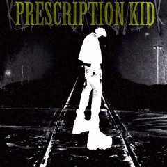 KID BRUNSWICK - Prescription Kid (Slowed, reverb, cut)