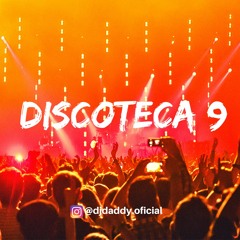 MIX DISCOTECA 9 (Safaera, Yo Perreo Sola, Girl, Sigues con el, Diosa)          DJ DADDY