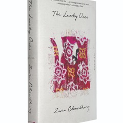 The Lucky Ones by Zara Chowdhary