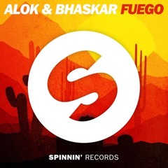 Alok feat. Bhaskar - Fuego (Original Mix)