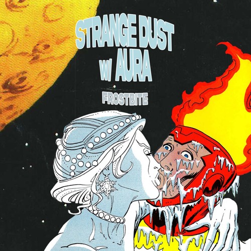 Strange Dust & Aura - Frostbite