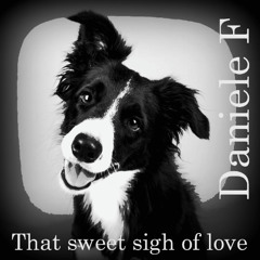 That sweet sigh of love