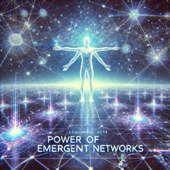 Power of Emergent Networks  [free download]