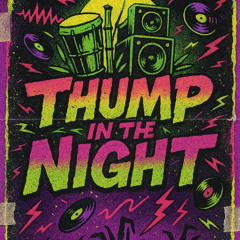 Thump in the Night