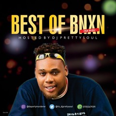 Dj Prettysoul Best Of BNXN Fka Buju