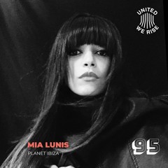 Mia Lunis presents United We Rise Nr. 095