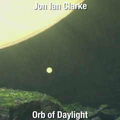 ' Orb Of Daylight '