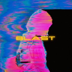 Blast (Spotify Link In Bio)