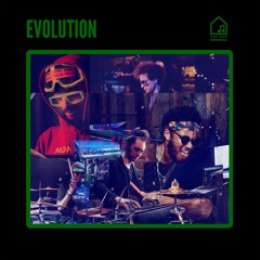 Evolution (Tiny Room Sessions) [feat. MonoNeon, Robert 'Sput' Searight & Ruslan Sirota]