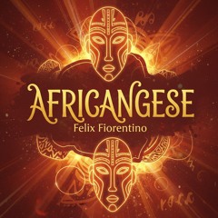 Felix Fiorentino - Africangese