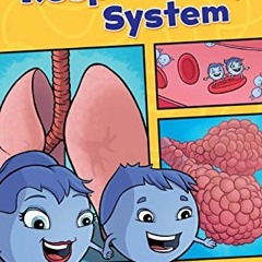 [View] KINDLE PDF EBOOK EPUB A Tour of Your Respiratory System (First Graphics: Body Systems) by  Ma