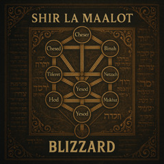 BLiZZARD - Shir La Maalot [COMING SOON]