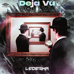 Dejavu - Live set x Ledesma