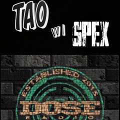 TAO WITH MC SPEX - LIVE SESSION #002 (DOSE RADIO SPECIAL)