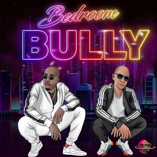 JP Backhouse & Richie Loop - Bedroom Bully