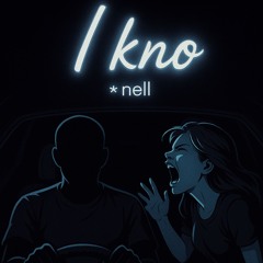 I kno [DjnellExclusive]