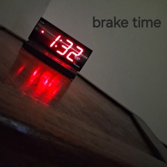 Brake Time