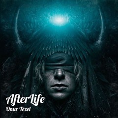 Onur Tezel - Afterlife