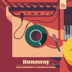Blue Wednesday & Magnus Klausen -  Runaway [Chillhop Essentials Spring 2021]
