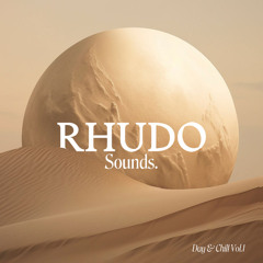 RHUDO SOUNDS - DAY & CHILL 001
