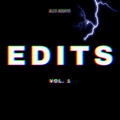 Edits Vol. 1 (Snippets)[BANDCAMP EXCLUSIVE]
