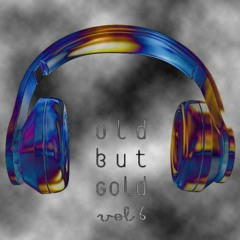 Old But Gold Vol.6