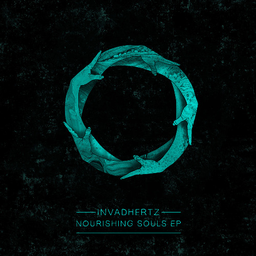 Invadhertz & Lameduza - Nourishing Souls
