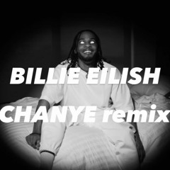 Armani White - BILLIE EILISH ( CHANYE remix )