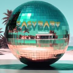 Easy Baby (Free Download)