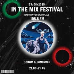 Sodom & Gomorrah @ In The Mix Festival (Radio Internationale, Genk)