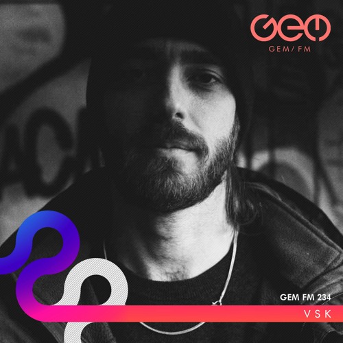 Stream GEM FM 234 VSK by Secret Cinema Listen online for free on