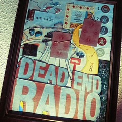 DEAD END RADIO