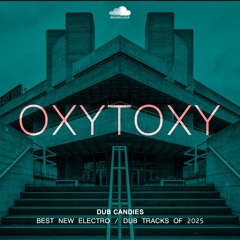 Dub Candies: Best New "Electro & Dub" Tracks of 2025